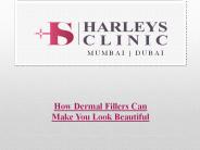 How Dermal Fillers Can Make You Look Beautiful