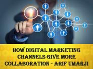 How to grow with Digital advertising channels~Arif Patel