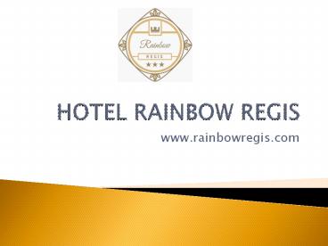 Hotels in Dibrugarh Assam -Hotel Rainbow Regis