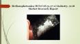 Methamphetamine HCl (CAS 51-57-0) Industry, 2018 Market Research Report PowerPoint PPT Presentation
