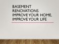 Basement Renovations Improve Your Home, Improve Your Life PowerPoint PPT Presentation