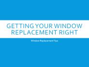 Getting Your Window Replacement Right