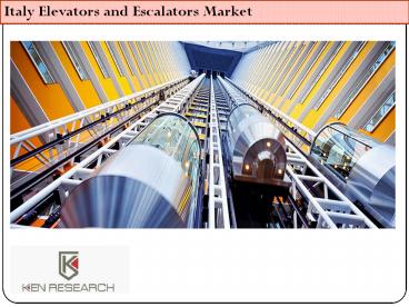 Italy Elevators and Escalators Market