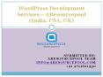 WordPress Development Services – AResourcepool (India, USA, UK) PowerPoint PPT Presentation