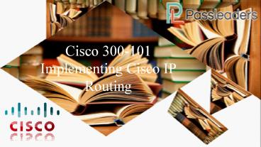 Cisco 300-101 Passleader