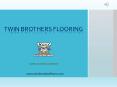 Laminate Flooring Organization in Tampa - Twin Brother Flooring PowerPoint PPT Presentation
