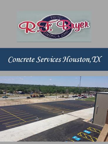 Concrete Services Houston,TX