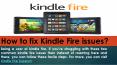 How to fix Kindle Fire issues? PowerPoint PPT Presentation