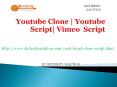 Youtube Clone | Youtube Script, Vimeo  Script PowerPoint PPT Presentation