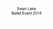 Swan Lake Ballet - 2018