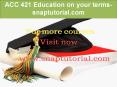 ACC 421 Education on your terms-snaptutorial.com PowerPoint PPT Presentation