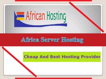 Africa VPS And Dedicated Server Hosting Provider Company