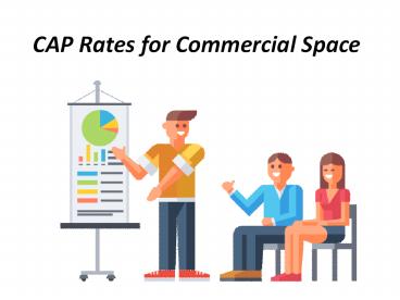 Cap rates for commercial space