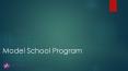 Model School Program PowerPoint PPT Presentation