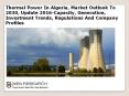 Thermal Power In Algeria, Market Outlook To 2030: Ken Research PowerPoint PPT Presentation