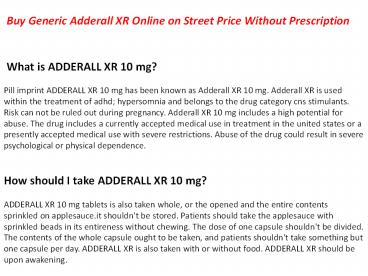 Buy Adderall xr online | Generic Adderall street price without prescription