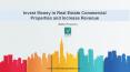 Invest Money in Real Estate Commercial Property and Increase Revenue PowerPoint PPT Presentation