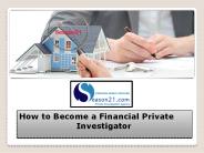 How to Become a Financial Private Investigator
