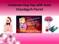 Send flowers to Chandigarh on Hug Day PowerPoint PPT Presentation