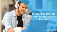 Why You Should Be Reading a Digital News Blog?
