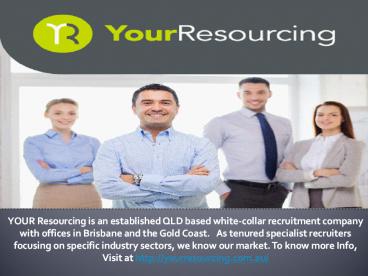 White-Collar Recruitment Agency in Brisbane & Gold Coast - YOUR Resourcing