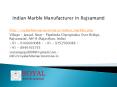 Indian Marble Manufacturer in Rajsamand PowerPoint PPT Presentation