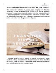 Franchise Dispute Resolution Provisions and Other Matters