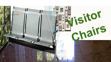 Office reception chairs and visitor chairs