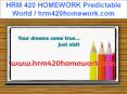 HRM 420 HOMEWORK Predictable World / hrm420homework.com PowerPoint PPT Presentation