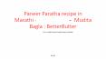 Paneer Paratha recipe in Marathi - पनीर पराठा  - Mudita Bagla : BetterButter PowerPoint PPT Presentation