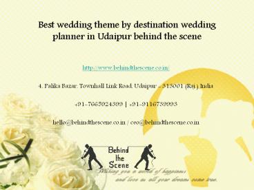 Best wedding theme by destination wedding planner in Udaipur behind the scene