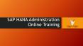SAP HANA Training Material | SAP HANA Admin PPT PowerPoint PPT Presentation