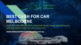 Cash For Car Melbourne | Used Car Buyer Melbourne PowerPoint PPT Presentation