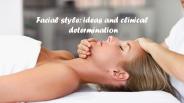 Facial style: ideas and clinical determination