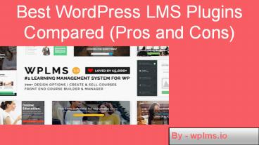 Best WordPress LMS Plugins Compared (Pros and Cons)