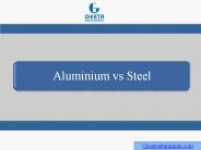Aluminium vs Steel