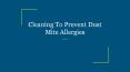 Cleaning To Prevent Dust Mite Allergies PowerPoint PPT Presentation