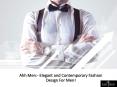 Ahh Men:- Elegant and Contemporary Fashion Design For Men! PowerPoint PPT Presentation