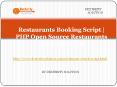 Restaurants Booking Script | PHP Open Source Restaurants Booking Script PowerPoint PPT Presentation
