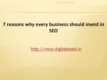 7 reasons why every business should invest in  seo