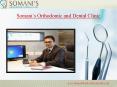 Somani’s Orthodontic Clinic - Best Dentist in Ahmedabad PowerPoint PPT Presentation