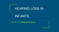hearing loss in infants PowerPoint PPT Presentation