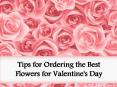Tips for Ordering the Best Flowers for Valentine's Day PowerPoint PPT Presentation