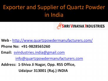 Exporter and Supplier of Quartz Powder in India
