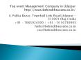 Top event Management Company in Udaipur PowerPoint PPT Presentation
