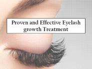Proven and Effective Eyelash growth Treatment