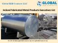 Ireland Fabricated Metal Products Executives List PowerPoint PPT Presentation