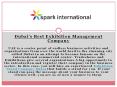 Dubai’s Best Exhibition Management Company PowerPoint PPT Presentation