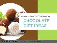 Chocolate Gifts Ideas
