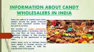 INFORMATION ABOUT CANDY WHOLESALERS IN INDIA